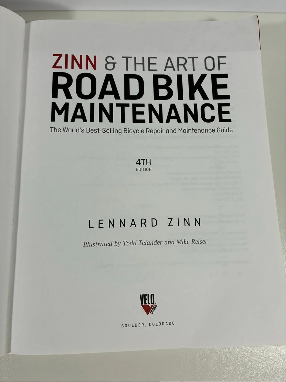Zinn & the Art of Road Bike Maintenance Guide Book by Lennard Zinn 4th Edition